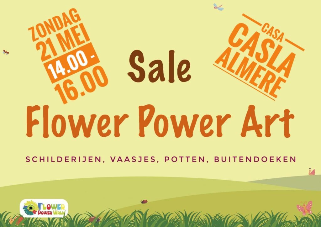 Sale Flower Power art-expo in Casa Casla